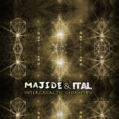 Majide & Ital - Intergalactic Geometry