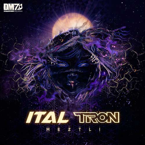Ital & tron - Meztli