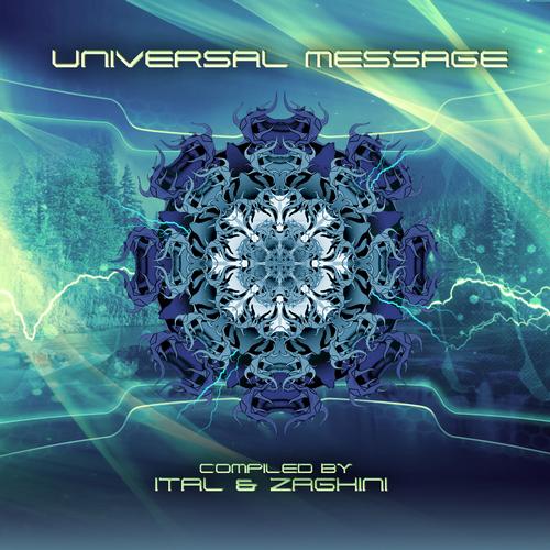 Universal Message - Compiled by Ital & Zaghini